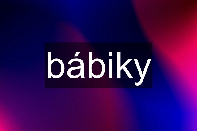 bábiky