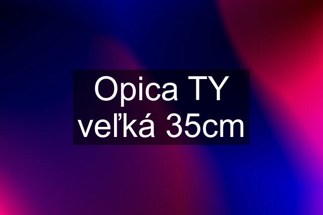 Opica TY veľká 35cm