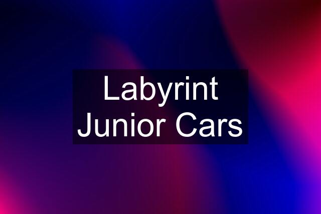 Labyrint Junior Cars