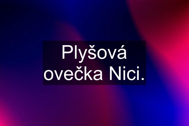 Plyšová ovečka Nici.