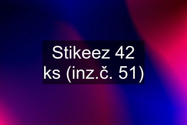 Stikeez 42 ks (inz.č. 51)