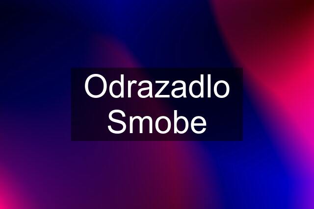 Odrazadlo Smobe
