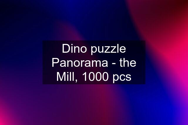 Dino puzzle Panorama - the Mill, 1000 pcs