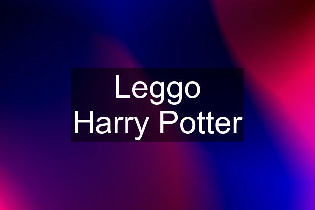 Leggo Harry Potter