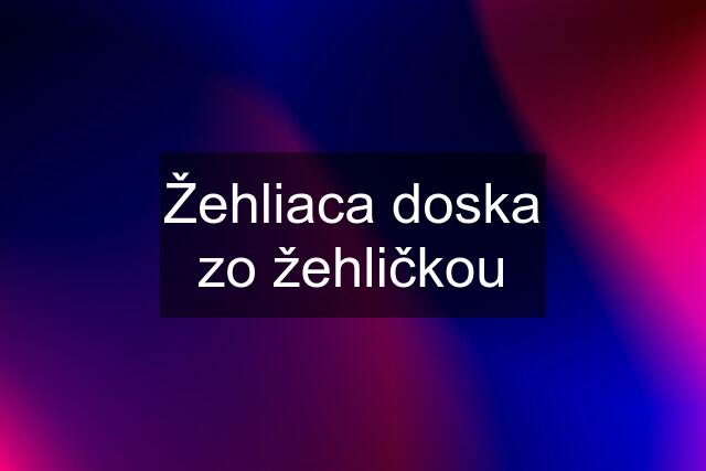 Žehliaca doska zo žehličkou