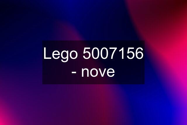 Lego 5007156 - nove