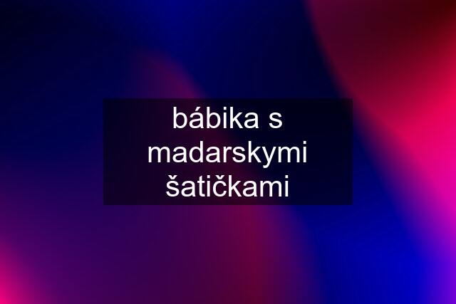 bábika s madarskymi šatičkami