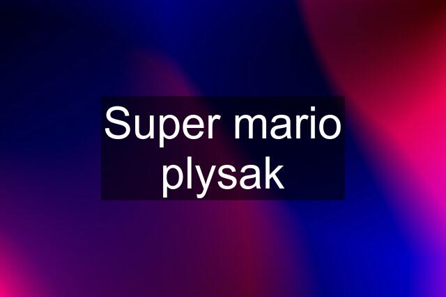 Super mario plysak