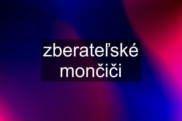 zberateľské mončiči