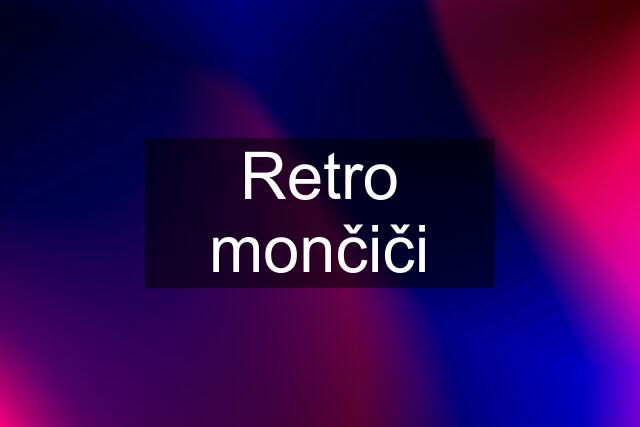 Retro mončiči