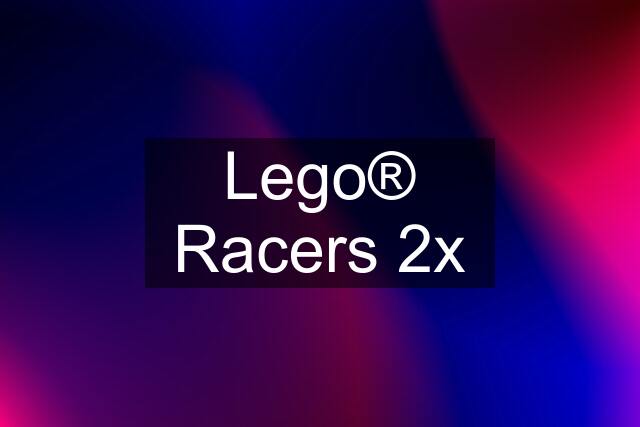 Lego® Racers 2x