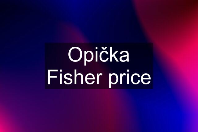 Opička Fisher price