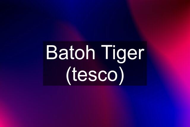 Batoh Tiger (tesco)