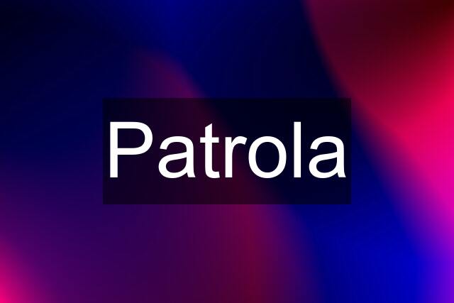 Patrola