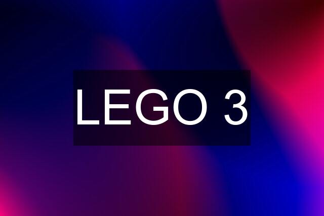 LEGO 3