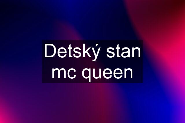 Detský stan mc queen