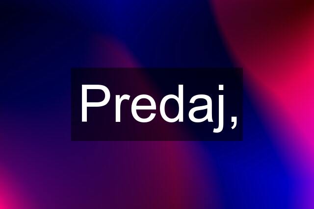 Predaj,