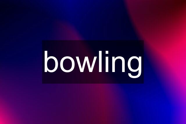 bowling