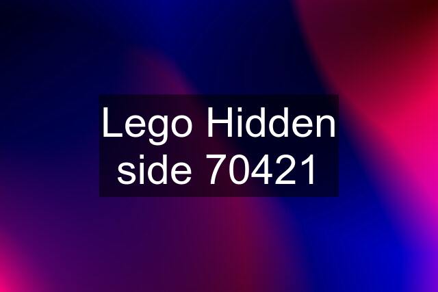 Lego Hidden side 70421