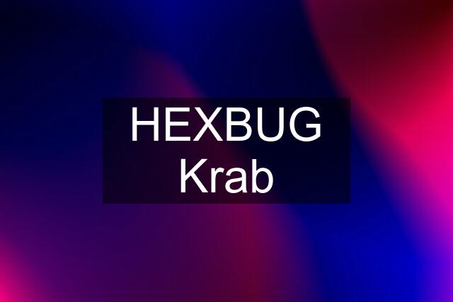 HEXBUG Krab