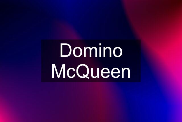 Domino McQueen