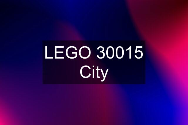 LEGO 30015 City