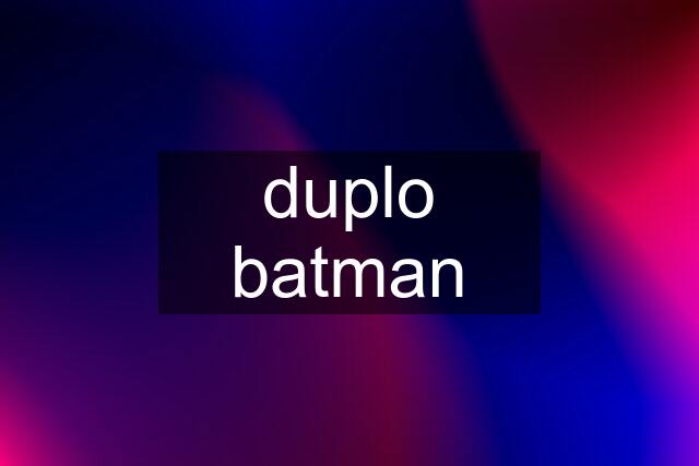 duplo batman