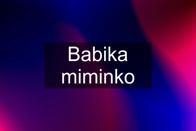 Babika miminko