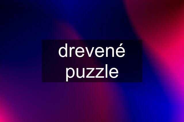 drevené puzzle