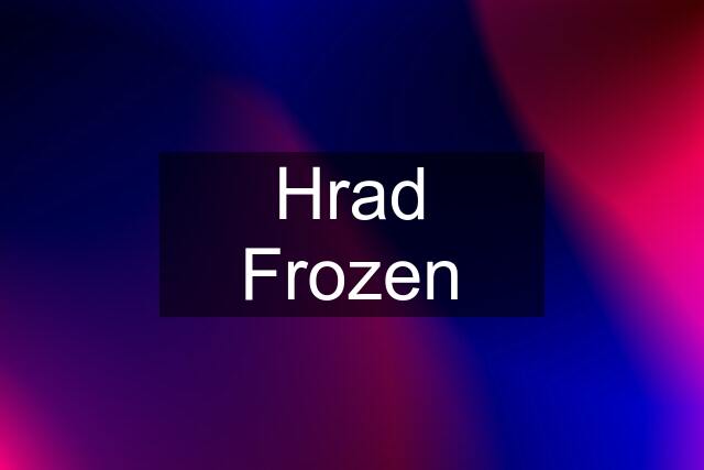 Hrad Frozen