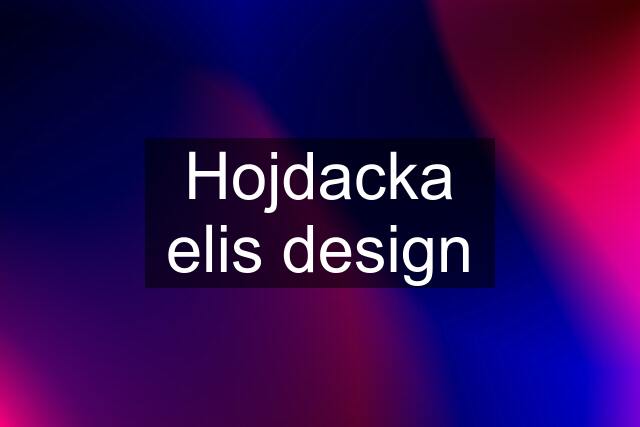 Hojdacka elis design