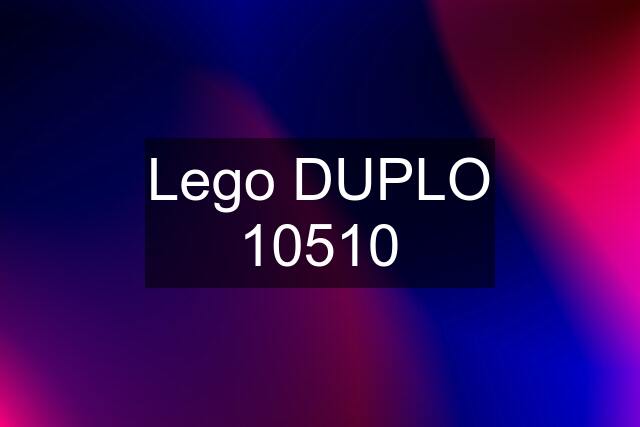 Lego DUPLO 10510