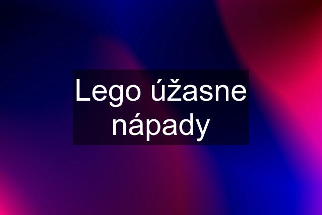 Lego úžasne nápady