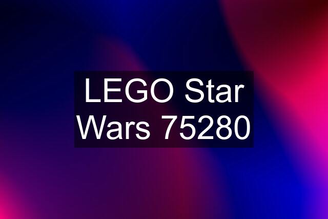 LEGO Star Wars 75280