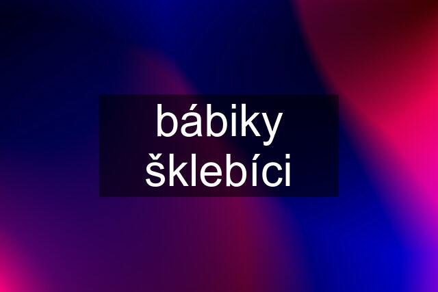 bábiky šklebíci