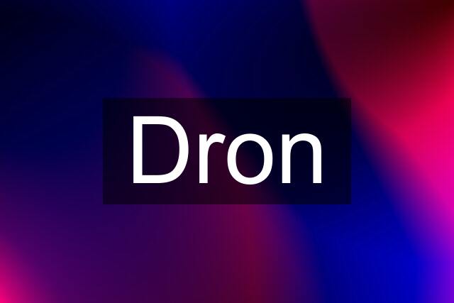 Dron