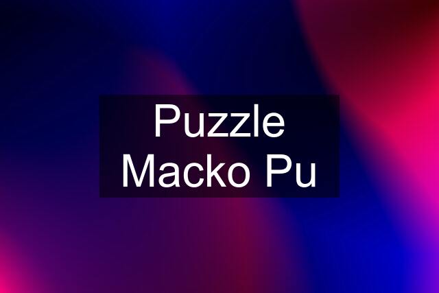 Puzzle Macko Pu