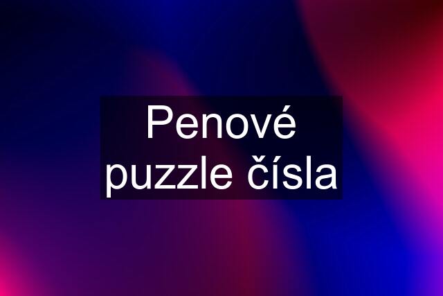 Penové puzzle čísla