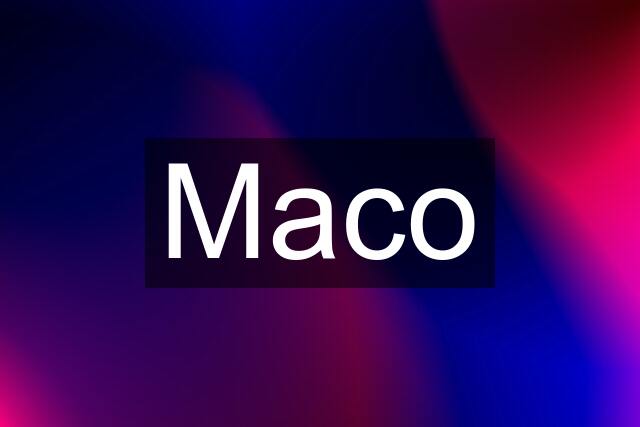 Maco