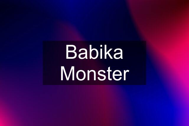 Babika Monster