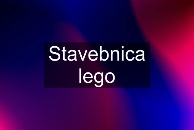 Stavebnica lego