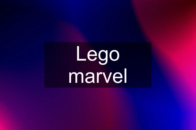 Lego marvel