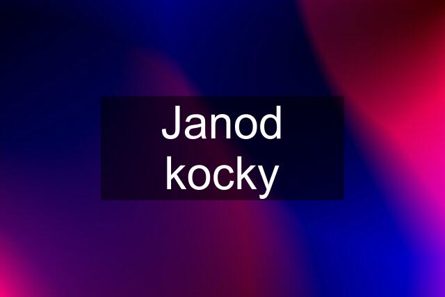 Janod kocky