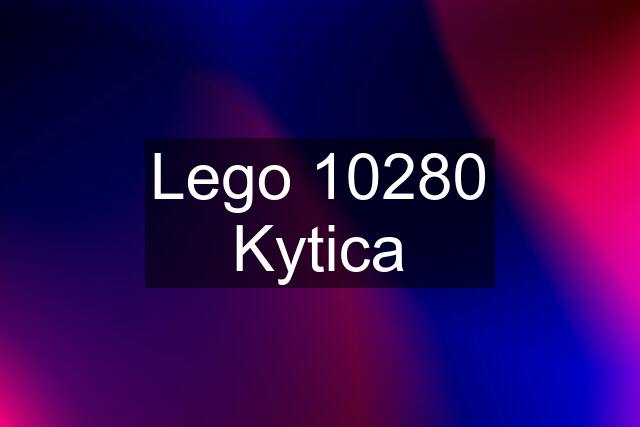 Lego 10280 Kytica