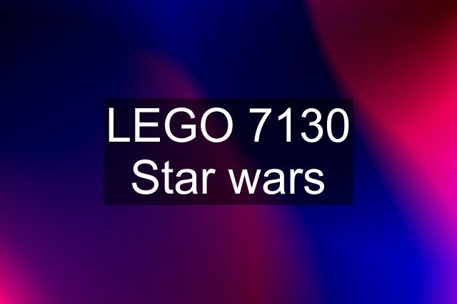 LEGO 7130 Star wars