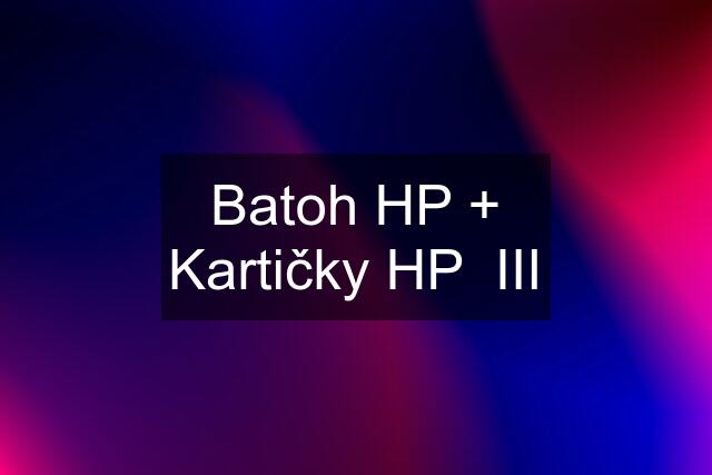 Batoh HP + Kartičky HP  III