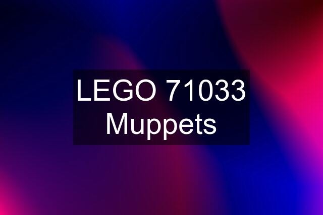 LEGO 71033 Muppets