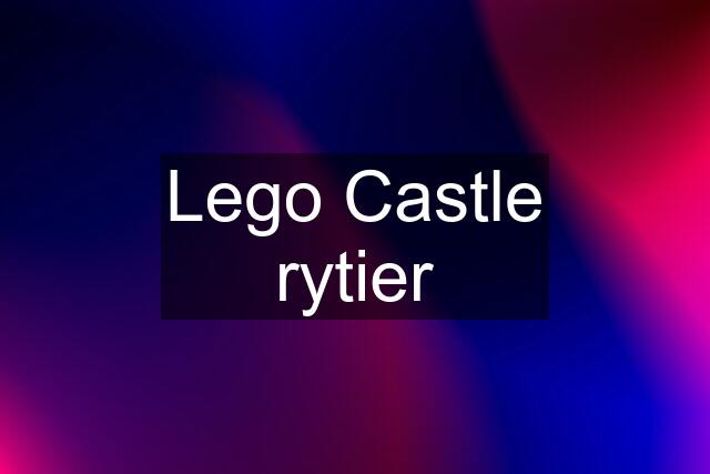 Lego Castle rytier