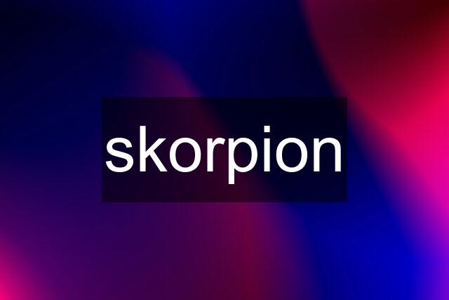 skorpion