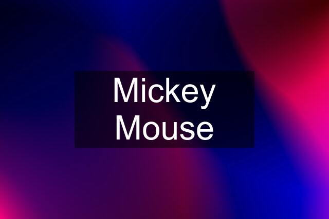 Mickey Mouse